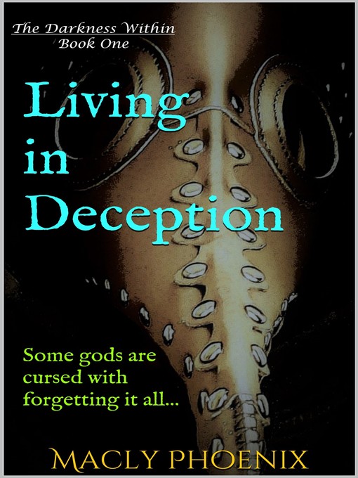 Title details for Living in Deception by Macly Phoenix - Available